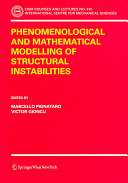 Marcello Pignataro and Victor Gioncu (Editors), Phenomenological and Mathematical Modelling of Structural Instabilities, Springer, 2005, 336 pages