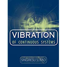Singiresu S. Rao, Vibration of Continuous Systems, John Wiley & Sons, Inc., 2007
