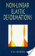 R.W. Ogden, Non-linear elastic deformations, Courier Dover Publications, 1997, 544 pages