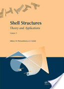 Wojciech Pietraszkiewicz & Jaroslaw Gorski, Editiors, Shell Structres: Theory and Application, Vol. 3, CRC Press, 2013, 600 pages