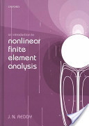 J.N. Reddy, An introduction to nonlinear finite element analysis (Google eBook), Oxford University Press, 2004, 463 pages