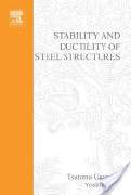 T. Usami and Y. Itoh (Editors), Stability and Ductility of Steel Structures, Elsevier, 1998, 433 pages