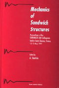 Alain Vautrin (editor), Mechanics of sandwich structures, Kluwer Academic Publishers, 1998, 430 pages