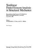 Walter Wunderlich, Erwin Stein and Klaus-Jürgen Bathe (editors), Nonlinear finite element analysis in structural mechanics, Springer, 1981, 777 pages