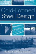 Wei-Wen Yu and Roger A. LaBoube, Cold-Formed Steel Design, 4th Edition, Wiley, 2007, 512 pages 
